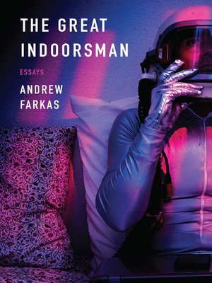 cover image of The Great Indoorsman: Essays